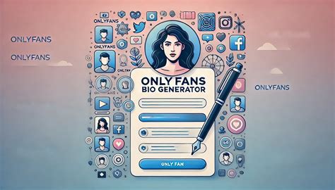 ai only fans generator|AI OnlyFans Bio Generator: Craft the Perfect Bio with AI